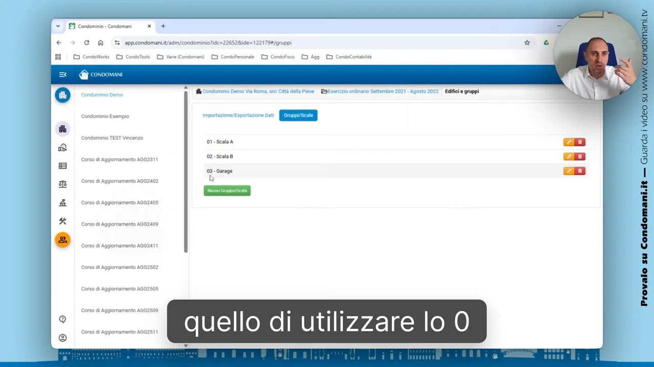 Interfaccia Condomini che mostra i gruppi numerati '01 - Scala A', '02 - Scala B', '03 - Garage' per illustrare l'uso dello zero iniziale.